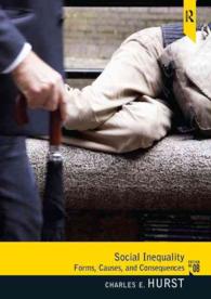 Social Inequality : Forms, Causes, and Consequences （8TH）