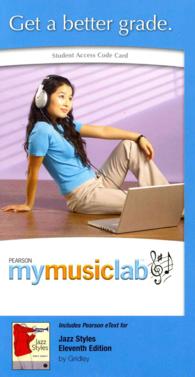 Jazz Styles Mymusiclab Access Code : Includes Pearson eText （11 PSC STU）