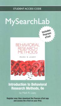 Behavioral Research Methods MySearchLab Access Code : Includes Pearson eText （6 PSC STU）