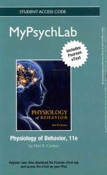 Physiology of Behavior Mypsychlab Access Card : With Pearson Etext （11 PSC STU）