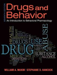Drugs and Behavior : An Introduction to Behavioral Pharmacology （7TH）