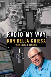 Radio My Way : Featuring Celebrity Profiles from Jazz, Opera, the American Songbook and More