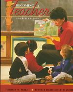 Becoming a Teacher : Accepting the Challenge of a Profession （4TH）