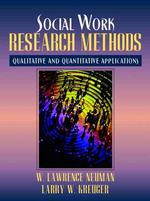 Social Work Research Methods : Qualitative and Quantitative Approaches