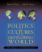 Politics and Culture in the Developing World : The Impact of Globalization