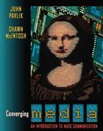 Converging Media : An Introduction to Mass Communication