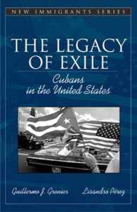 The Legacy of Exile : Cubans in the United States (Allyn & Bacon New Immigrants Series)