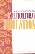 An Introduction to Multicultural Education （3TH）