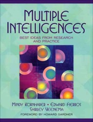 Multiple Intelligences : Best Ideas from Research and Practice