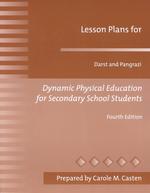 Dynamic Physical Education for Secondary School Students : Lesson Plans