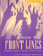 From the Front Lines : Student Cases in Social Work Ethics （2 SUB）