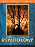 Fundamentals of Psychology : The Brain, the Person, the World （2ND）