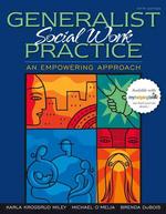 Generalist Social Work Practice : An Empowering Approach （5TH）