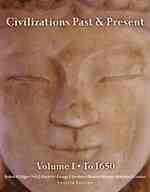 Civilizations Past & Present : To 1650 〈1〉 （12TH）