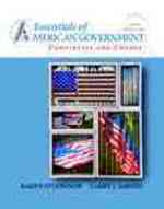 Essentials of American Government : Continuity and Change, 2008 Edition + Mypoliscilab Resources for Blackboard/Webct Student Access for American Gove