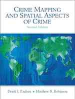 Crime Mapping and Spatial Aspects of Crime （2ND）
