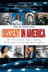 Dissent in America : Voices That Shaped a Nation （1 Concise）