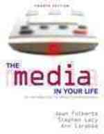 The Media in Your Life : Mycommunicationlab with eBook Student Access Code Card （4 PSC）