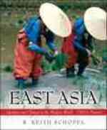East Asia : Identities and Change in the Modern World, 1700-Present （PCK PAP/PS）