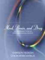 Mind, Brain and Drug + Mysearchlab : An Introduction to Psychopharmacology （PAP/PSC）