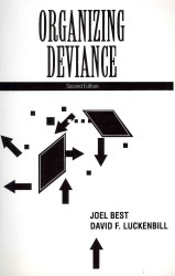 Organizing Deviance （2 PCK PAP/）