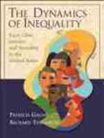 Dynamics of Inequality : Race, Class, Gender, and Sexuality in the United States （PAP/PSC）