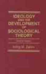 Ideology and the Development of Sociological Theory （7 PCK PAP/）