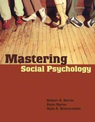 Mastering Social Psychology Mypsychlab with E-book Student Access Code Card （PSC）