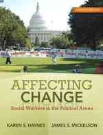 Affecting Change : Social Workers in the Political Arena （7TH）