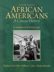 African Americans : A Concise History, Combined Volume （4TH）