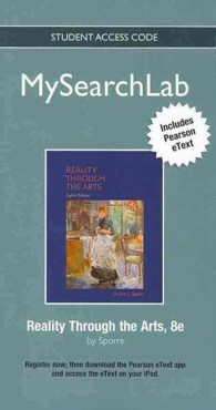 Reality through the Arts MySearchLab Access Code : Includes Pearson Etext （8 PSC STU）
