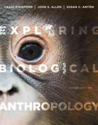Exploring Biological Anthropology : The Essentials （3 PCK PAP/）