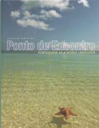 Ponto de Encontro + Brazilian Student Activities Manual + MyPortugueseLab with eText : Portuguese as a World Language （2 PCK HAR/）