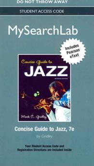 Concise Guide to Jazz MySearchLab Standalone Access Code : Includes Pearson Etext （7 PSC STU）