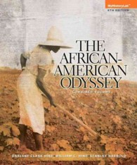 The African American Odyssey, All Volumes, New Myhistorylab with Pearson Etext Standalone Access Card （6 PSC）