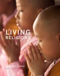 Living Religions MyReligionLab Access Card : With Pearson Etext （9 PSC）