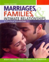 Marriages, Families, & Intimate Relationships : A Practical Introduction （3 PCK PAP/）