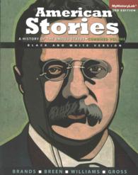 American Stories : A History of the United States; Black and White Version （3 Combined）