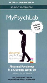 Abnormal Psychology in a Changing World Mypsychlab with Pearson Etext Standalone Access Code （9 PSC STU）