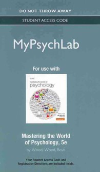 Mastering the World of Psychology, New MyPsycLlab Access Code （5 PSC STU）