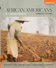 African Americans : A Concise History （5 PCK PAP/）