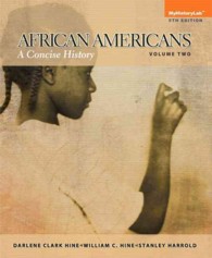 African Americans : A Concise History, Books a La Carte Edition 〈2〉 （5 LSLF）