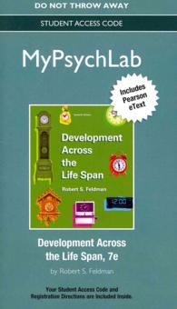 Development Across the Life Span MyPsychLab Access Code : Includes Pearson Etext （7 PSC STU）