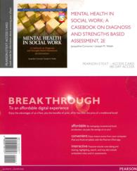 Mental Health in Social Work Access Code : A Casebook on Diagnosis and Strengths Based Assessment (Advancing Core Competencies) （2 PSC）