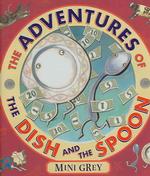 Adventures of the Dish and the Spoon -- Hardback