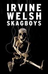 Skagboys -- Hardback