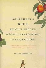 近代初期の文学、文化と食べ物<br>Aguecheek's Beef, Belch's Hiccup, and Other Gastronomic Interjections : Literature, Culture, and Food among the Early Moderns