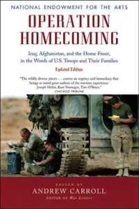 Operation Homecoming: Iraq, Afghanistan, and the Home Front, in the Words of U.S. Troops and Their Families (Research Division Report / National Endowment for the Arts")