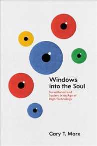 高度技術時代の監視と社会<br>Windows into the Soul : Surveillance and Society in an Age of High Technology
