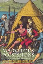 Greenblatt: Marvelous Possessions (Paper): The Wonder of the New World （2nd ed.）